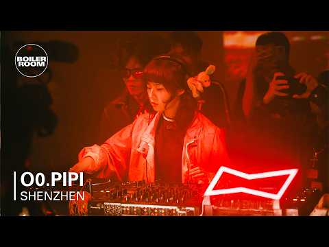 o0.pipi | Boiler Room: Shenzhen