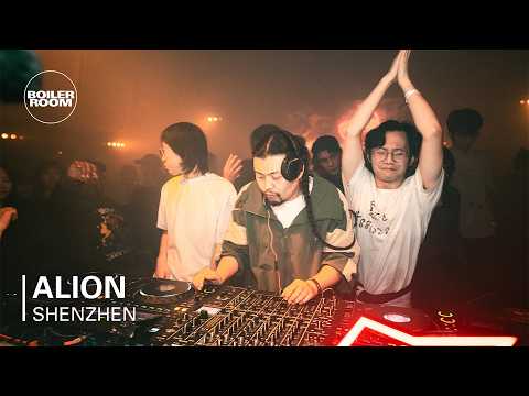 Alion | Boiler Room: Shenzhen